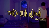 Miniatura do vídeo Thích Quá Rùi Nà