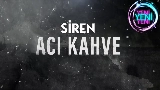 Miniatura do vídeo Acı Kahve