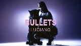 Miniatura do vídeo Bullets