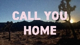 Miniatura do vídeo Call You Home