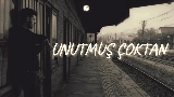 Miniatura do vídeo Unutmuş Çoktan