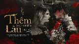 Miniatura do vídeo Thêm Bao Nhiêu Lâu