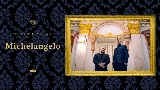 Miniatura do vídeo Michelangelo