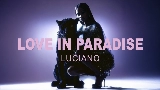 Miniatura do vídeo Love in Paradise