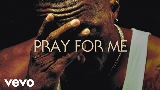 Miniatura do vídeo Pray For Me