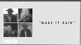 Miniatura do vídeo Make It Rain