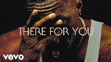 Miniatura do vídeo There For You
