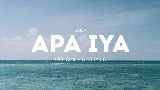 Miniatura do vídeo Apa Iya