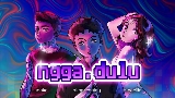 Miniatura do vídeo Ngga Dulu