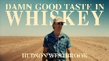 Miniatura do vídeo Damn Good Taste in Whiskey