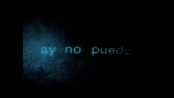 Miniatura do vídeo Ay No Puedo