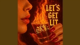 Miniatura do vídeo Let's Get Lit