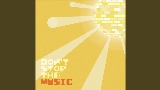 Miniatura do vídeo Don't Stop The Music