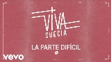 Miniatura do vídeo La Parte Difícil
